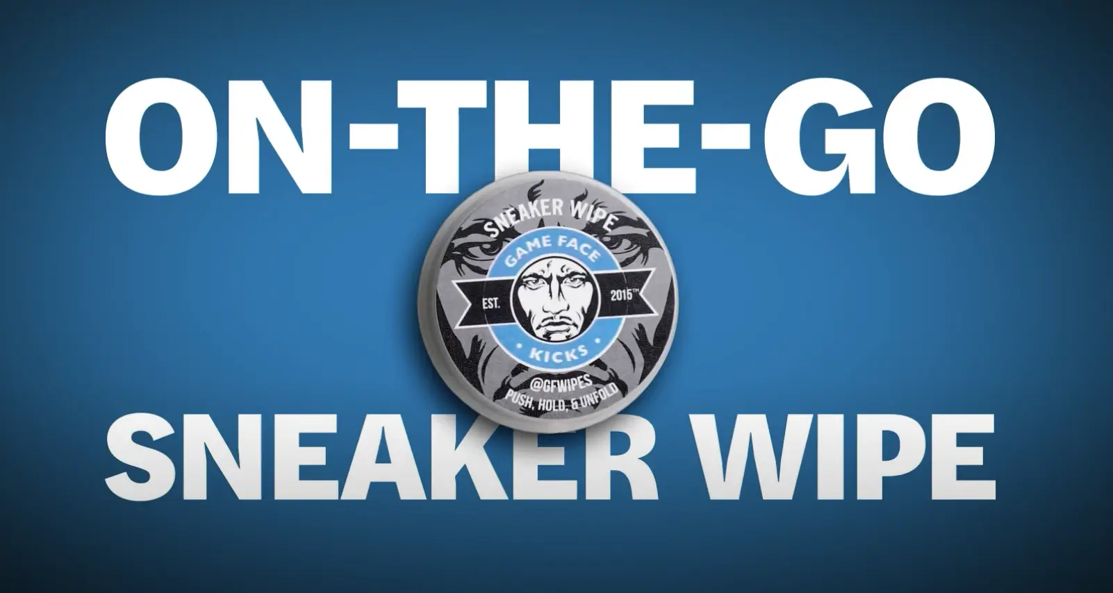 How To Use Your Game Face Sneaker Wipes